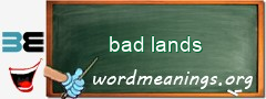 WordMeaning blackboard for bad lands